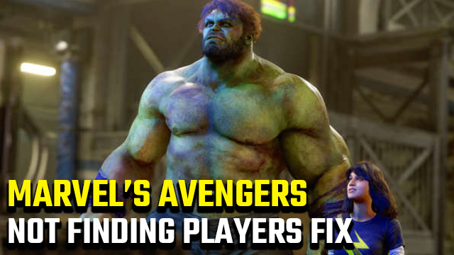 Marvel's Avengers Not Finding Players Fix