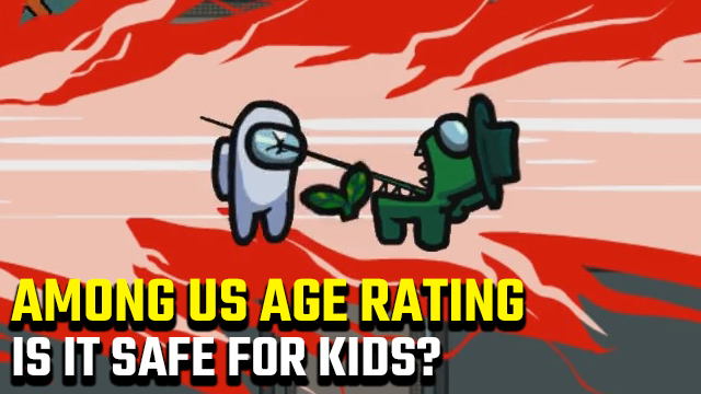 Among Us age rating