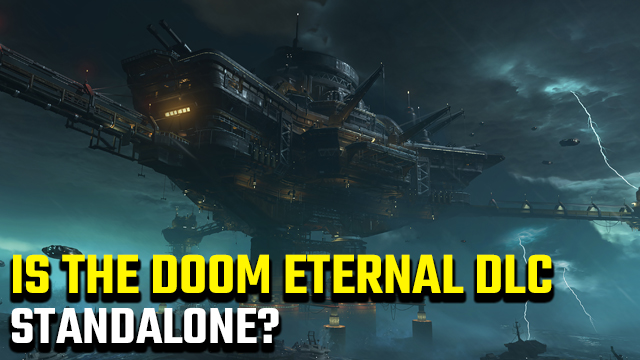 Is the Doom Eternal Ancient Gods DLC standalone?