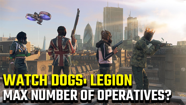 How many operatives can you recruit in Watch Dogs Legion