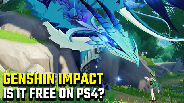 Is Genshin Impact free on PS4