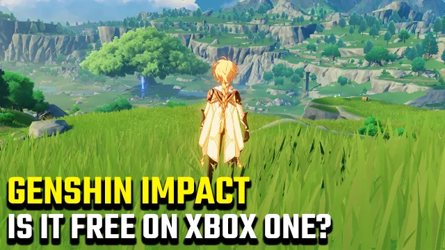 Is Genshin Impact free on Xbox One