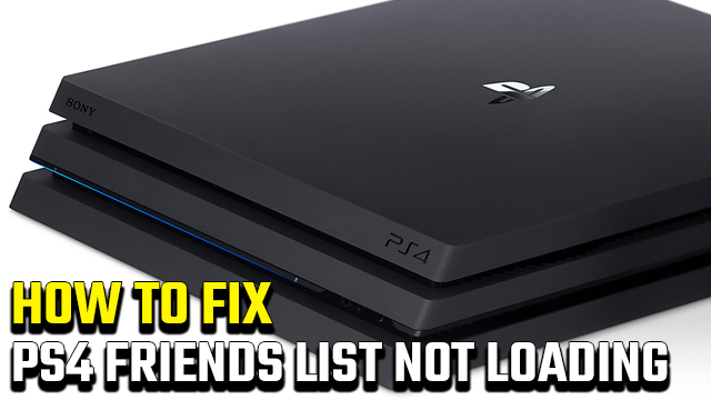 PS4 Friends List Not Loading Fix