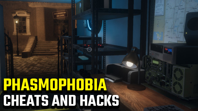 Phasmophobia cheats and hacks