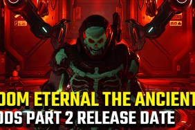 Doom Eternal The Ancient Gods Part 2 DLC release date