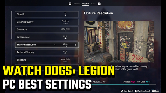 Watch Dogs Legion PC Best Settings Guide