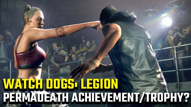 Watch Dogs Legion Permadeath Achievement Trophy