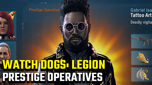 Watch Dogs Legion Prestige Operatives