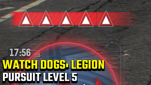 Watch Dogs Legion Pursuit Level 5