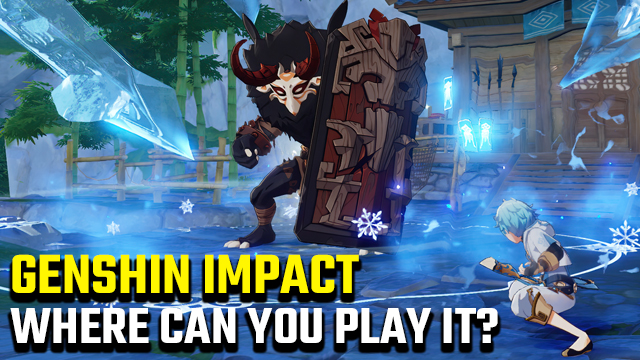 Genshin Impact download for Android, iOS, PlayStation, and PC