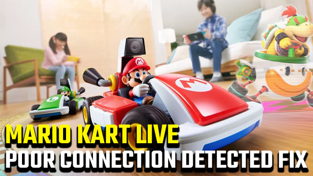 mario kart live poor connection detected fix