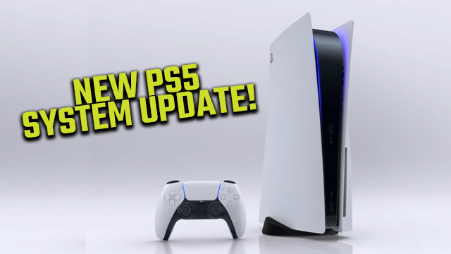 PS5 SYSTEM UPDATE