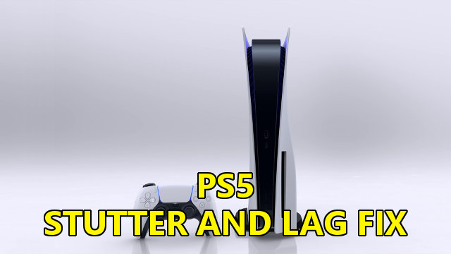 PS5 Stutter and Lag Fix  How to improve frame rate - GameRevolution