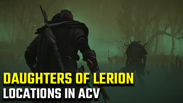 Assassin's Creed Valhalla Daughters of Lerion locations