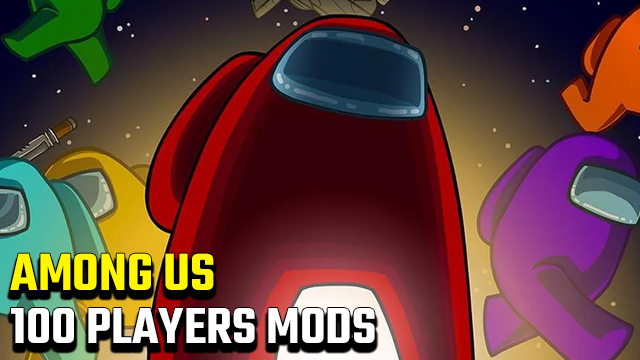 Among Us' 100 players mod: How to play with an outrageous group size