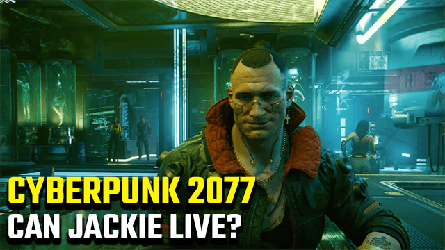 Cyberpunk 2077 can Jackie live