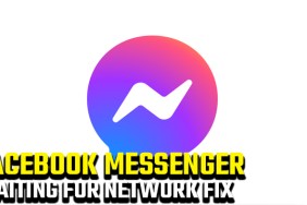 FACEBOOK MESSENGER WAITING FOR NETWORK