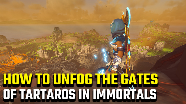 Immortals Fenyx Rising Unfog Gates Of Tartaros Immortals Fenyx Rising | How to unfog the Gates of Tartaros map