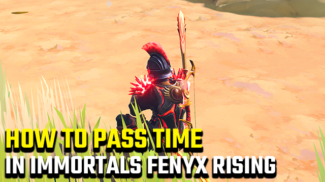 How to pass time in Immortals Fenyx Rising
