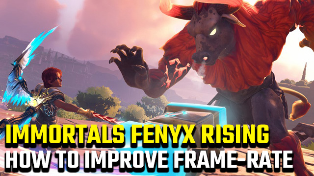 Immortals Fenyx Rising Stutter And Lag Fix How To Improve Frame rate GameRevolution