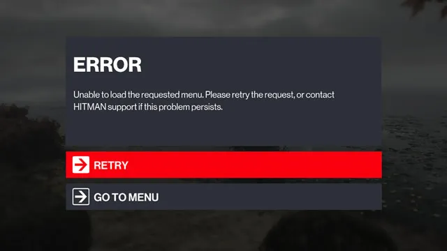 Hitman 3 - How to fix unable to load requested menu error