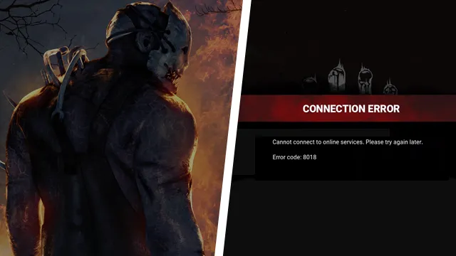 How To Fix Dead By Daylight Error Code 8018 Gamerevolution