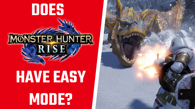 Monster Hunter Rise easy mode