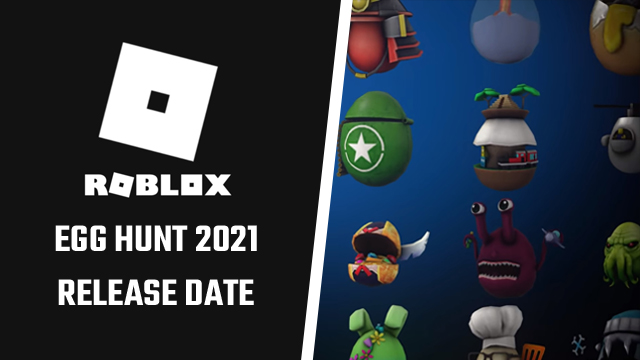 Roblox Egg Hunt 2021 release date