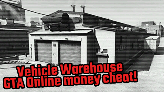 gta online money cheats 2021 vehicle warehouse