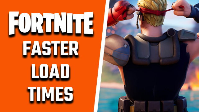 Fortnite long load times