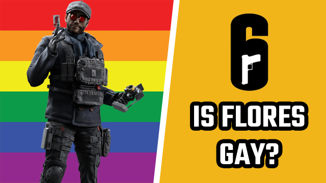 Is Flores gay in Rainbow Six Siege?