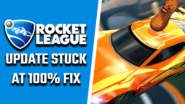 Rocket League update stuck at 100%