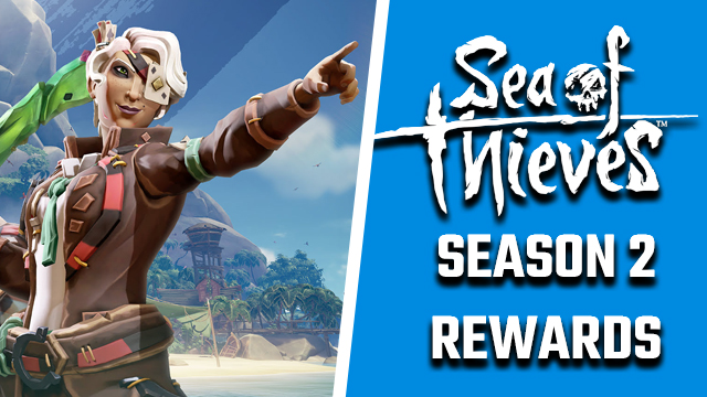 Sea of Thieves Season 2 rewards