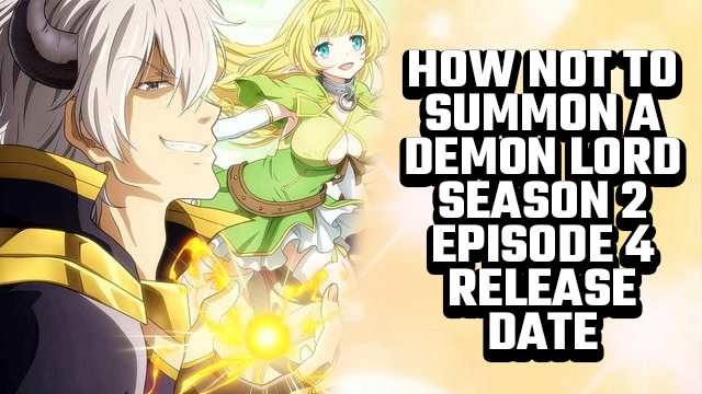 How Not to Summon a Demon Lord season 2 episode 4 release date and time -  GameRevolution