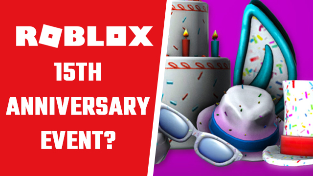 Roblox birthday 15 anniversary 2021