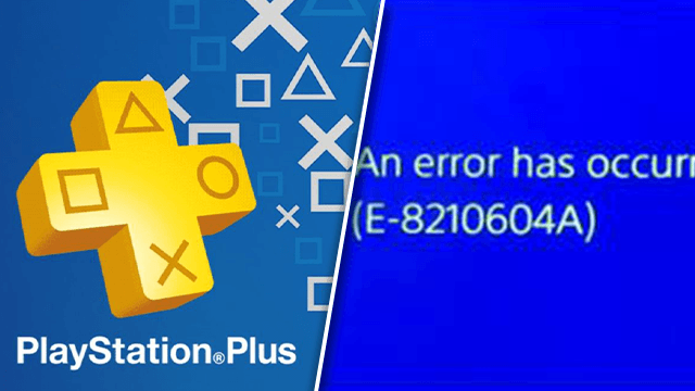 How to Fix PlayStation Error Code E-8210604A