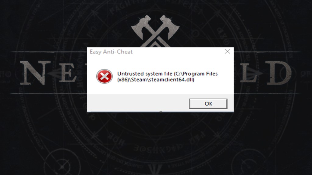 New World Steam Must Be Running Untrusted system file error fix