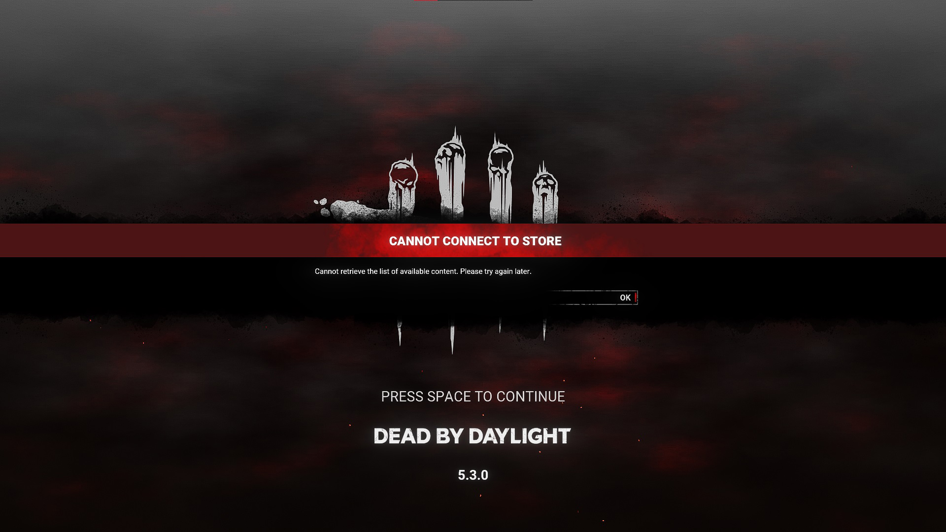 Dead by Daylight cannot connect to store