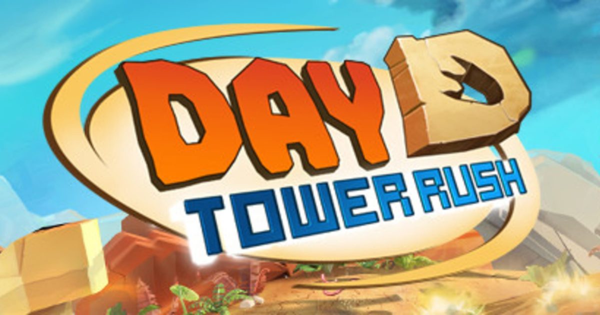 Day D Tower Rush News, Guides, Walkthrough, Screenshots, and Reviews GameRevolution