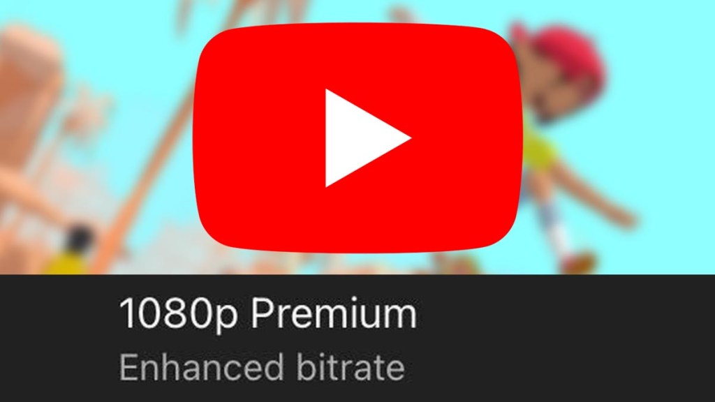 YouTube 1080p Premium Meaning