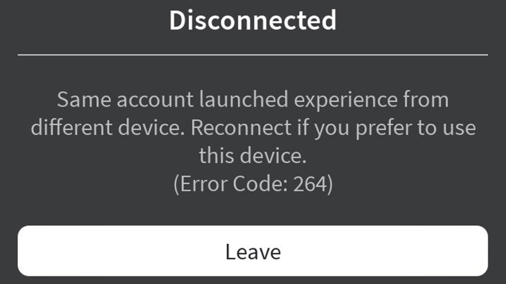 Roblox Error 264: How To Fix 'Same Account Launched Experience