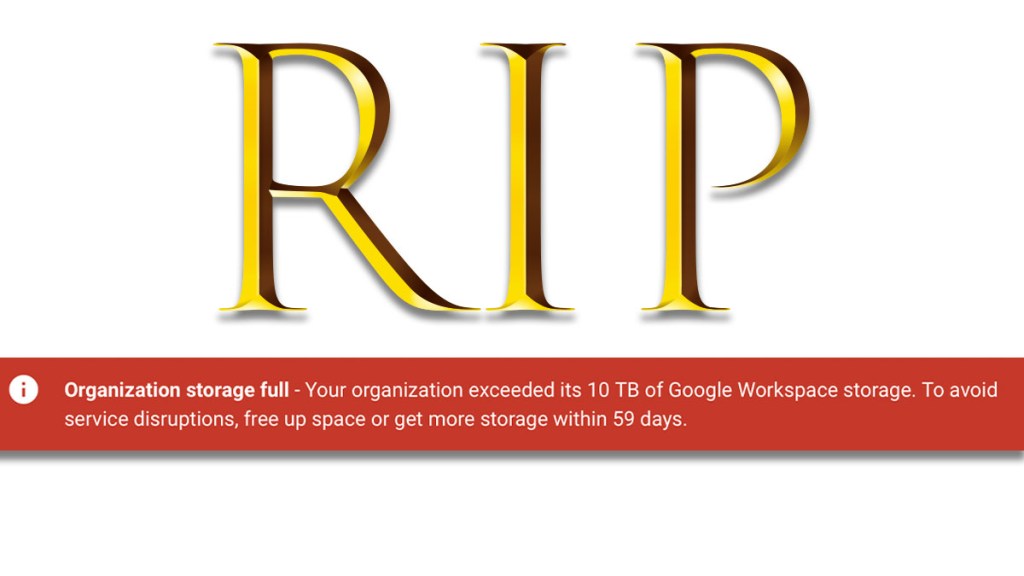 Unlimited Google Drive Google Enterprise Storage Full