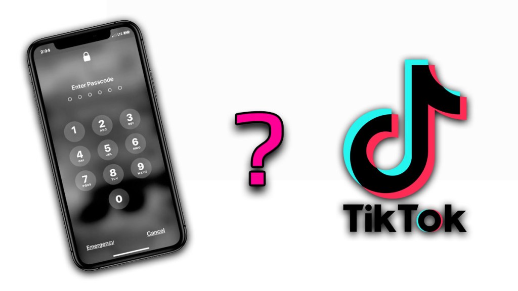 Why is TikTok Asking for iPhone Passcode