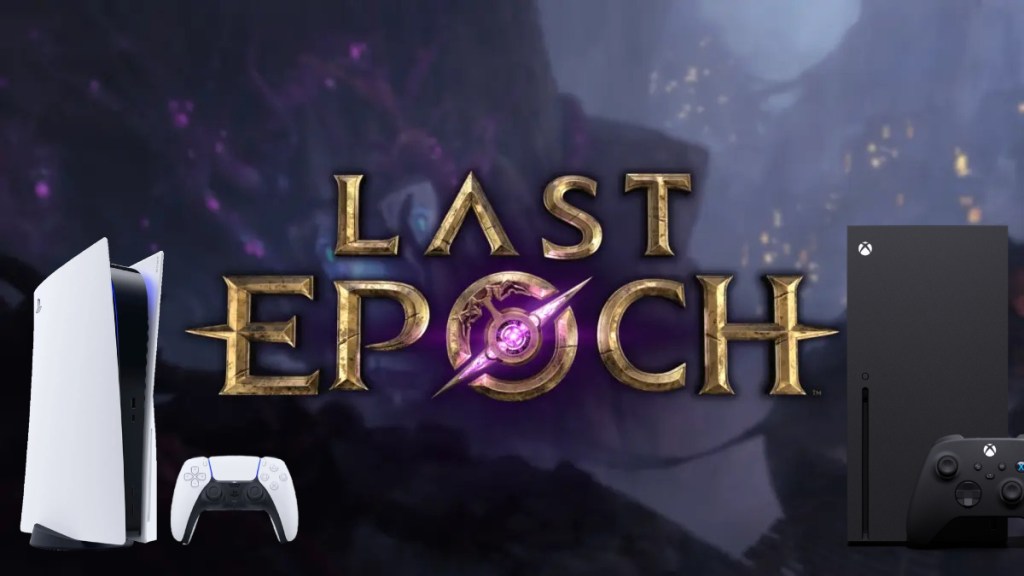 Last Epoch Console Release date