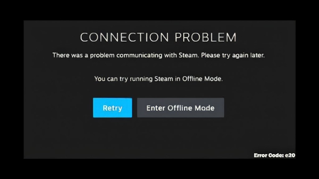 Steam Error Code e20 fix