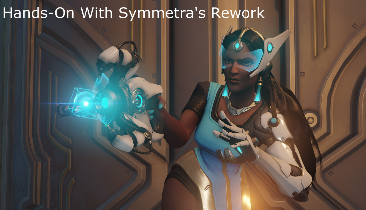 Hands-On With Symmetra\'s Rework