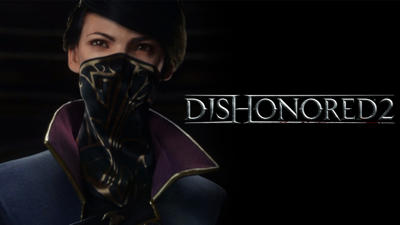 Dishonored 2 on Steam