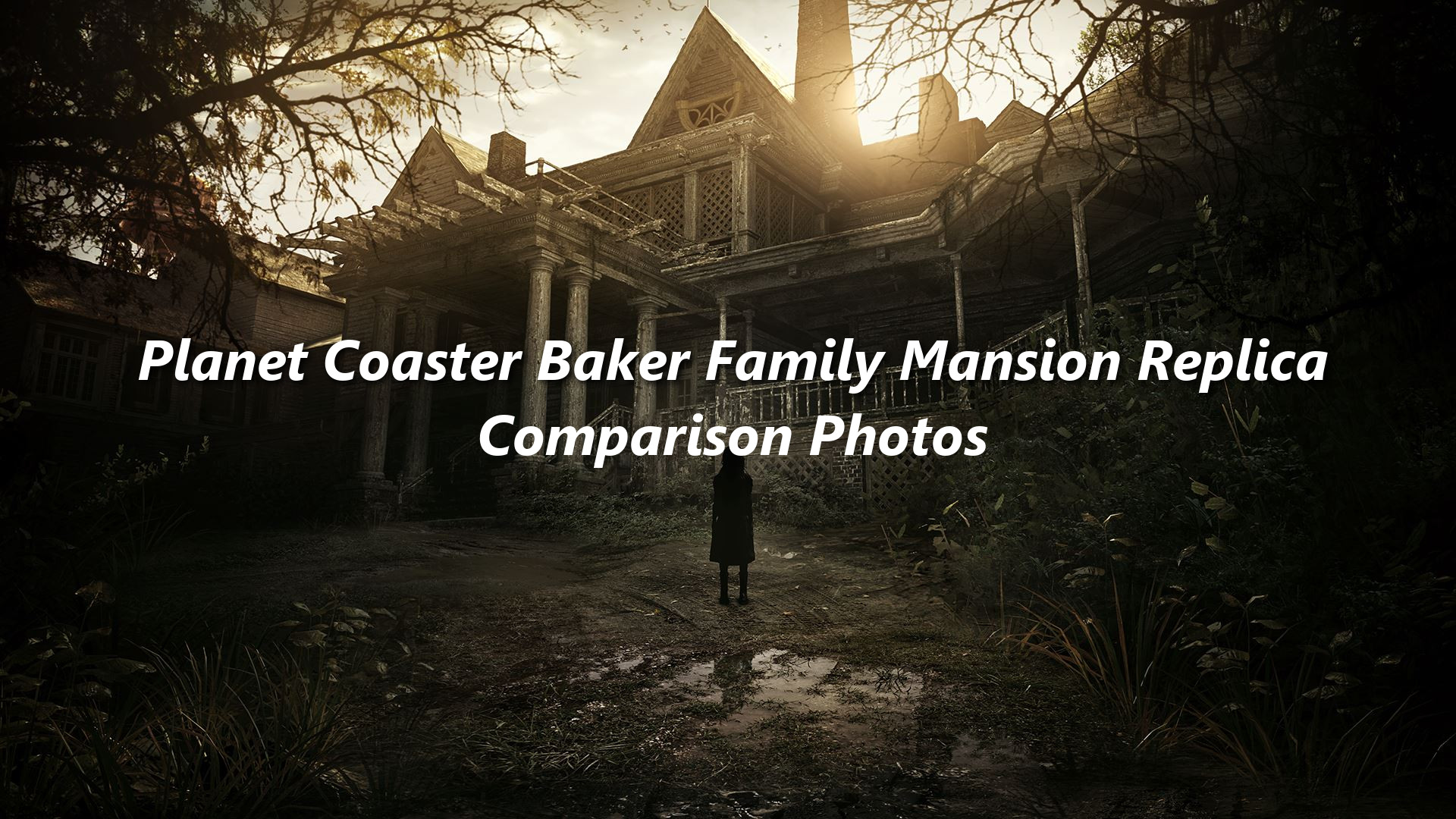 Planet Coaster Baker Family Mansion Comparison Photos