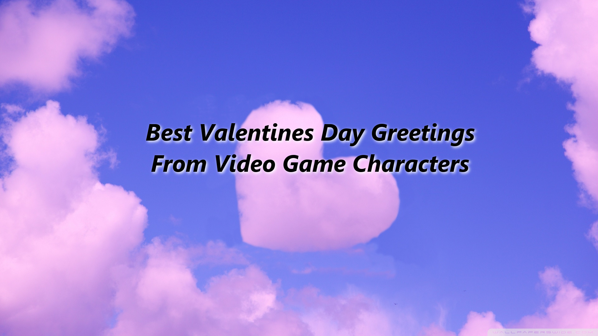 Best Valentines From Video Game Characters